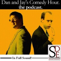Dan and Jay's Comedy Hour