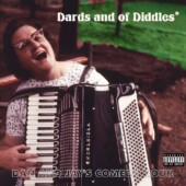Dards and of Diddles